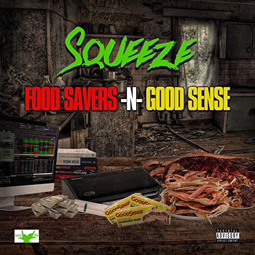 FoodSavers N GoodSense [Explicit]